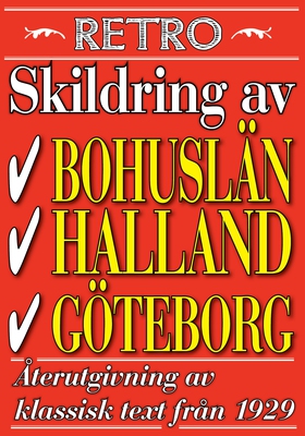 Skildring av Göteborg, Bohuslän och Halland. Åt