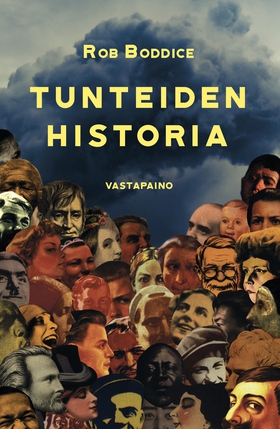 Tunteiden historia (e-bok) av Rob Boddice