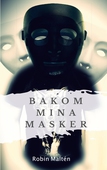 Bakom mina masker