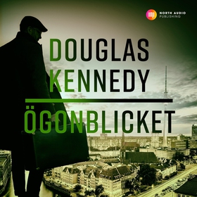 Ögonblicket (ljudbok) av Douglas Kennedy