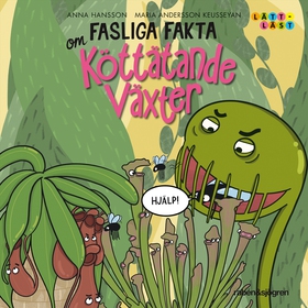 Fasliga fakta om köttätande växter (ljudbok) av