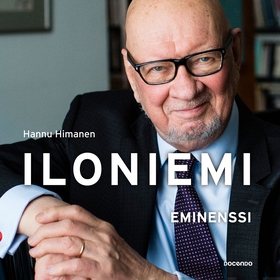 Iloniemi – Eminenssi (ljudbok) av Hannu Himanen