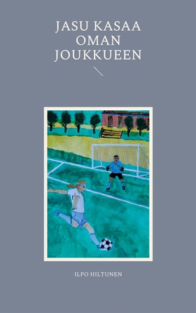 Jasu kasaa oman joukkueen (e-bok) av Ilpo Hiltu