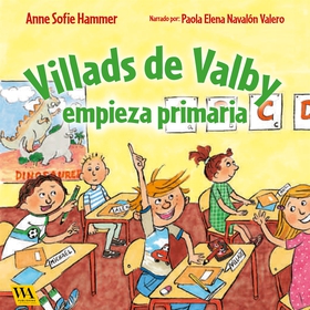Villads de Valby empieza primaria (ljudbok) av 