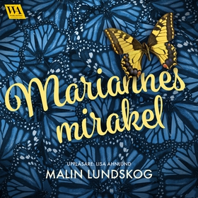 Mariannes mirakel (ljudbok) av Malin Lundskog