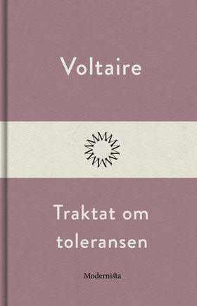 Traktat om toleransen (e-bok) av Voltaire