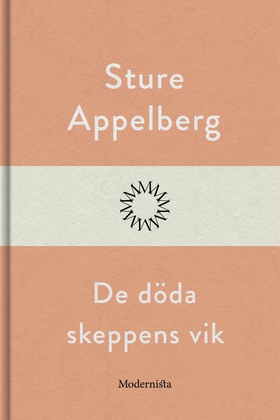 De döda skeppens vik (e-bok) av Sture Appelberg