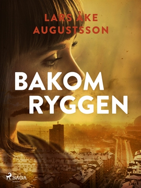 Bakom ryggen (e-bok) av Lars Åke Augustsson
