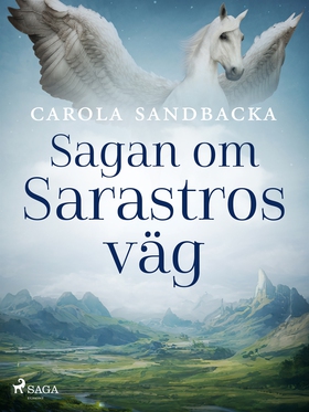 Sagan om Sarastros väg (e-bok) av Carola Sandba