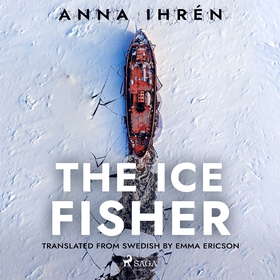 The Ice Fisher (ljudbok) av Anna Ihren
