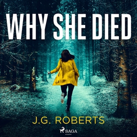 Why She Died (ljudbok) av J.G. Roberts