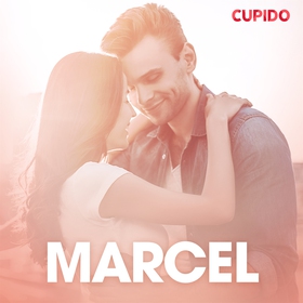 Marcel – eroottinen novelli (ljudbok) av Cupido
