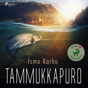 Tammukkapuro (ljudbok) av Ismo Karhu