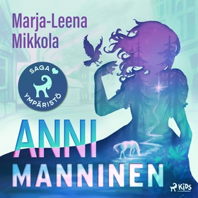 Anni Manninen (ljudbok) av Marja-Leena Mikkola