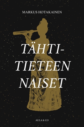 Töhtitieteen naiset (e-bok) av Markus Hotakaine