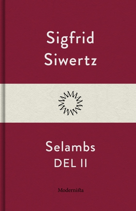 Selambs del II (e-bok) av Sigfrid Selambs