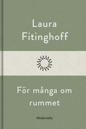 För många om rummet (e-bok) av Laura Fitinghoff