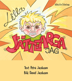 Lilla Jättearga jag (e-bok) av Petra Jacobsson