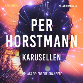 Karusellen (ljudbok) av Per Horstmann