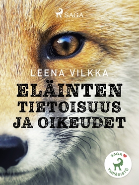 Eläinten tietoisuus ja oikeudet (e-bok) av Leen