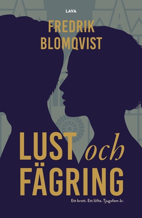 Lust och fägring (e-bok) av Fredrik Blomqvist