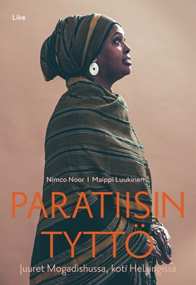 Paratiisin tyttö (e-bok) av Nimco Noor, Maippi 