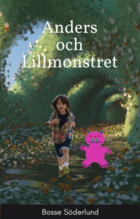 Anders och Lillmonstret (e-bok) av Bosse Söderl