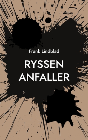 Ryssen anfaller: En tonårssoldats berättelse om