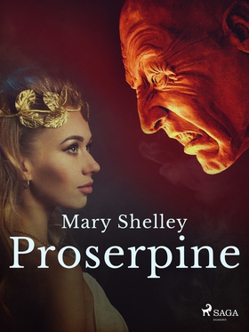 Proserpine (e-bok) av Mary Shelley