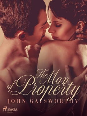 The Man of Property (e-bok) av John Galsworthy