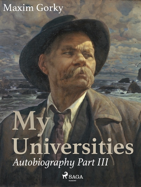 My Universities, Autobiography Part III (e-bok)