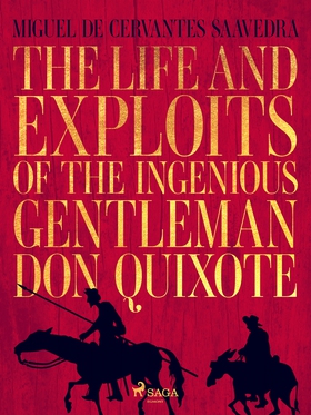 The life and exploits of the ingenious gentlema