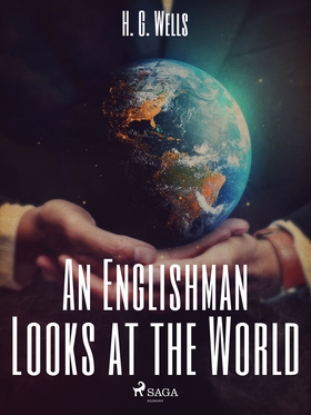 An Englishman Looks at the World (e-bok) av H. 