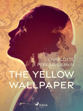 The Yellow Wallpaper (e-bok) av Charlotte Perki