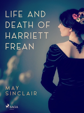 Life And Death of Harriett Frean (e-bok) av May