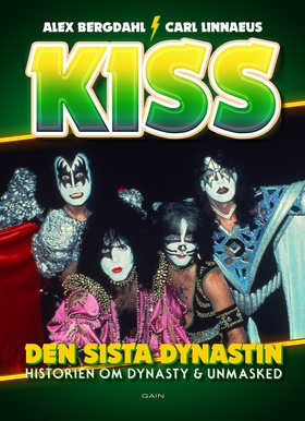 KISS - Den sista dynastin (e-bok) av Carl Linna