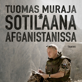 Sotilaana Afganistanissa (ljudbok) av Tuomas Mu