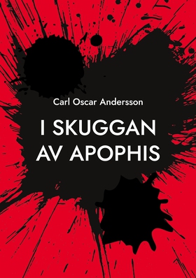 I skuggan av Apophis (e-bok) av Carl Oscar Ande