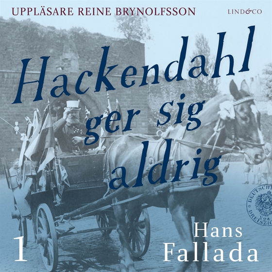 Hackendahl ger sig aldrig - Del 1