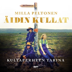 Äidin kullat - Kultaperheen tarina (ljudbok) av