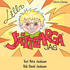 Lilla Jättearga jag (ljudbok) av Petra Jacobsso