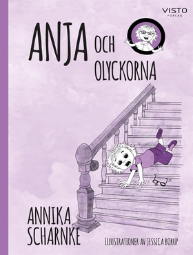 Anja och olyckorna (e-bok) av Annika Scharnke