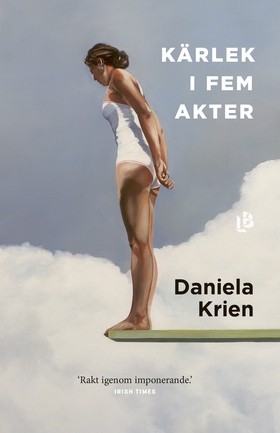 Kärlek i fem akter (e-bok) av Daniela Krien