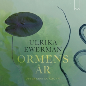 Ormens år (ljudbok) av Ulrika Ewerman