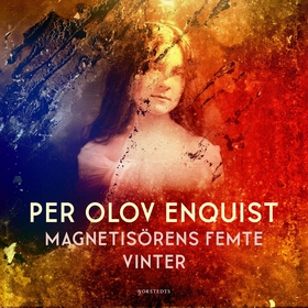 Magnetisörens femte vinter (ljudbok) av Per Olo