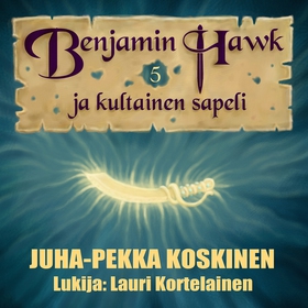 Benjamin Hawk ja kultainen sapeli (ljudbok) av 
