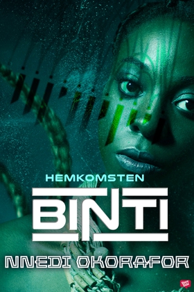 Binti 2: Hemkomsten (e-bok) av Nnedi Okorafor, 