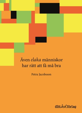 Även elaka människor har rätt att få må bra (e-