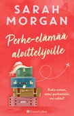 Perhe-elämää aloittelijoille