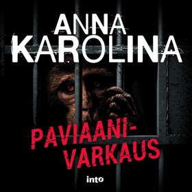 Paviaanivarkaus (ljudbok) av Anna Karolina